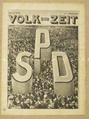 Sozialdemokratische Wochenzeitschrift "Volk und Zeit" u.a. ausschließlich mit Partei-Propaganda und Mitgliederwerbung