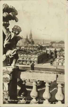 Nancy - Perspective sur l'Arc de Triomphe et St. Epure
