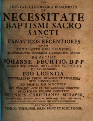 Disputatio Theologica Inauguralis De Necessitate Baptismi Sacrosancti Contra Fanaticos Recentiores