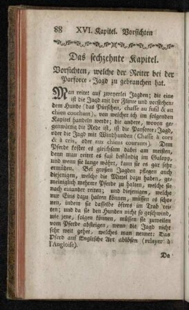 Das sechzehnte Kapitel. Vorsichten, welche der Reiter bei der Parforce-Jagd zu gebrauchen hat.