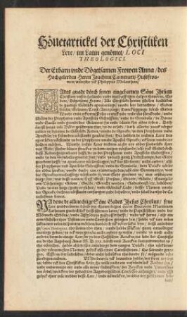 Hövetartickel der Christliken Lere/ im Latin genömet/ Loci Theologici.