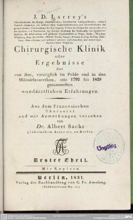 1: J. D. Larrey's Chirurgische Klinik oder Ergebnisse der von ihm... gesammelten wundärztlichen Erfahrungen