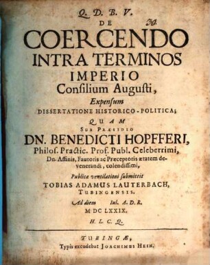 De coercendo intra terminos Imperio Consilium Augusti, expensum dissertatione historico-politica