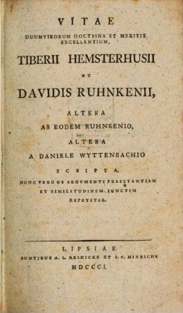 Vitae duumvirorum Tiberii Hemsterhusii et Davidis Ruhnkenii