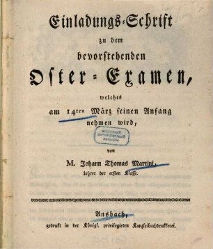 Einladungs-Schrift zu dem bevorstehenden Oster-Examen, welches am 14ten März seinen Anfang nehmen wird