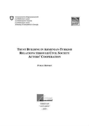 Trust building in Armenian-Turkish relations through civil society actor's cooperation