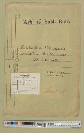 Vollzugsrat der Berliner Arbeiter- und Soldatenräte.- Protokolle: Bd. 10