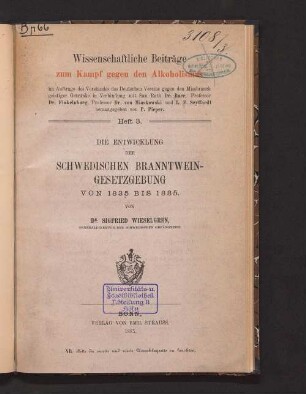 Die Entwicklung der schwedischen Branntweingesetzgebung von 1835 bis 1885