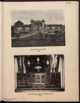 Taf. 46. Ausstellungsgebäude. 1896 / Ausstellungsgebäude: Mittelraum. 1896