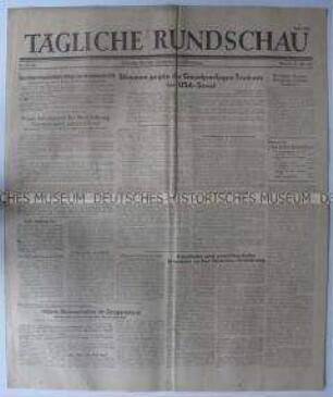 Sowjetische Tageszeitung für die deutsche Bevölkerung "Tägliche Rundschau" u.a. zur Reaktion des Auslands auf die Erklärung von Außenminister Molotow zu den Ergebnissen der Pariser Außenministerkonferenz
