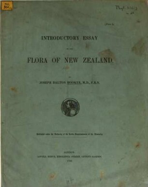 Introductory essay to the Flora of New Zealand : Published under the Authority of the Lords Commissioners of the Admirality