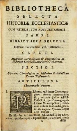 Bibliotheca Selecta Historiae Ecclesiasticae : Cum Veteris, Tum Novi Testamenti, [1]