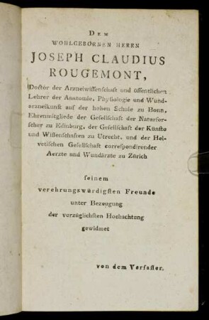 Dem wohlgebornen Herrn Joseph Claudius Rougemont, [...]