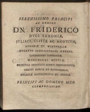 Serenissimo Principi Ac Domino Dn. Friderico Duci Saxoniæ [...] Dn. Joh. Wilhelmo Duci Saxoniæ [...]