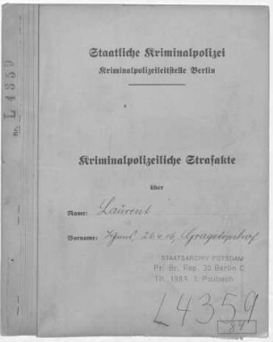 Kriminalpolizeiliche Strafakte Hans Laurent (*26.04.1916)