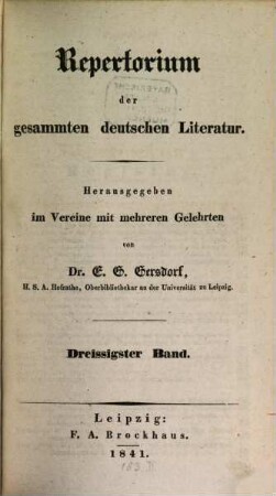 Repertorium der gesammten deutschen Literatur. 30. 1841