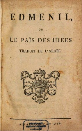 Edmenil, Ou Le Païs Des Idees