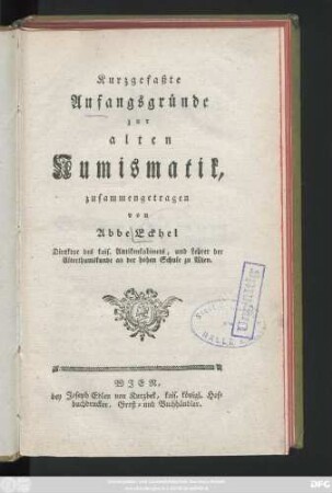 Kurzgefaßte Anfangsgründe zur alten Numismatik