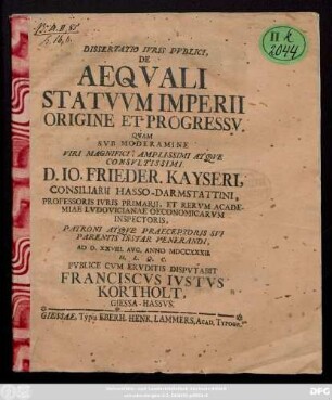 Dissertatio Ivris Pvblici, De Aeqvali Statvvm Imperii Origine Et Progressv
