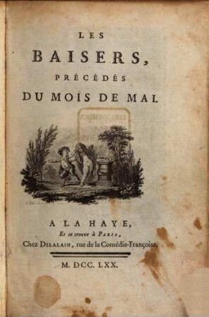 Les Baisers, précédés du mois de Mai
