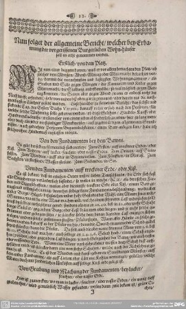 Nun folget der allgemeine Bericht/ welcher bey Erbauung der vorgerissenen Burgerlichen Wohnhäuser soll in acht genommen werden.
