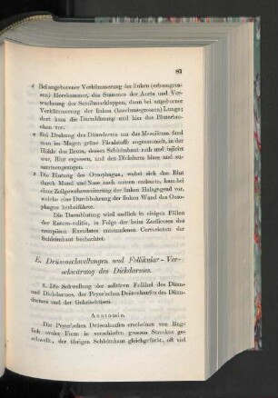 E. Drüsenschwellungen und Follikular-Verschwärung des Dickdarmes.