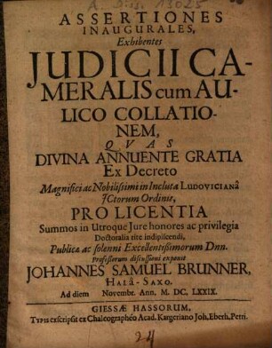 Assertiones Inaugurales, Exhibentes Iudicii Cameralis cum Aulico Collationem