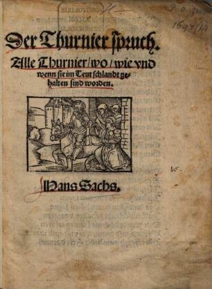 Der Thurnierspruch : Alle Thurnier, wo, wie und wann sie im Teutschlandt gehalten sind worden