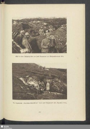 Blick in einen Schützengraben am Fort Douaumont am Weihnachtsabend 1916