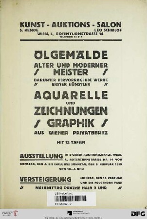 Ölgemälde alter und moderner Meister, darunter hervorragende Werke erster Künstler, Aquarelle und Zeichnungen, Graphik aus Wiener Privatbesitz : Versteigerung: Montag, den 10. Februar und die folgenden Tage