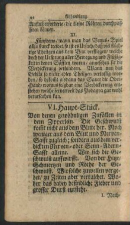 VI. Haupt-Stück. Von denen gewöhnligen Zufällen in dem Zipperlein. ...