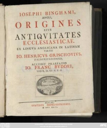[1]: Origines ecclesiasticae or The antiquities of the christian Church <lat.>