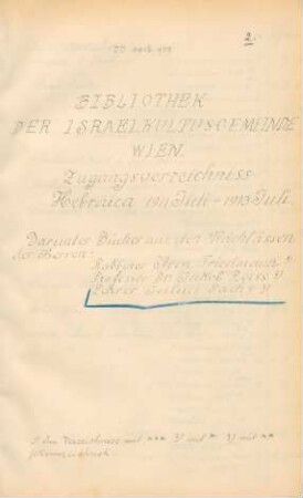 1911 Juli/1913 Juli: Zugangsverzeichniss / Israelitische Kultusgemeinde Wien Bibliothek