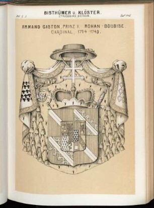 Taf. 146. Strassburg, Bisthum. - Armand Gaston, Prinz v. Rohan-Soubise. Cardinal, 1704 - 1749