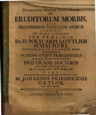 Dissertatio Medica Inauguralis De Eruditorum Morbis