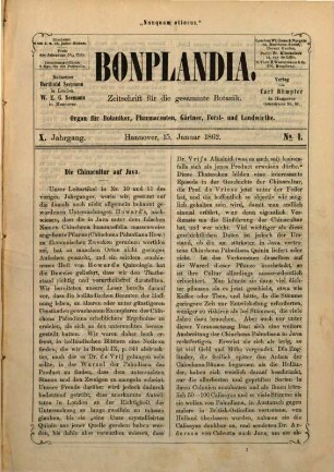 Bonplandia : Zeitschr. für d. gesammte Botanik; Organ für Botaniker, Pharmaceuten, Gärtner, Forst- u. Landwirthe. 10. 1862