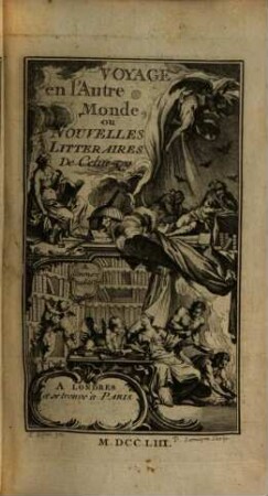 Voyage en l'Autre Monde, ou Nouvelles Litteraires De Celui-cy, [1]