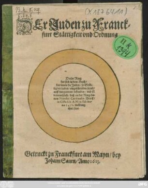 Der Juden zu Franckfurt Stättigkeit und Ordnung