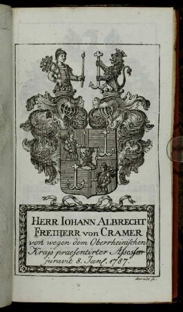 Herr Iohann Albrecht Freiherr von Cramer[...] - Herr Iohann Friedrich Albrecht Constant Neurath[...]