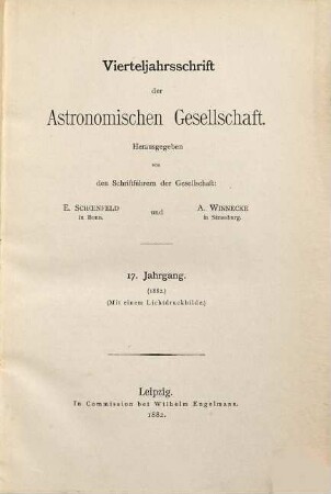 Vierteljahrsschrift der Astronomischen Gesellschaft. 17, 17. 1882