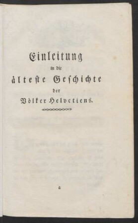 Einleitung in die älteste Geschichte der Völker Helvetiens