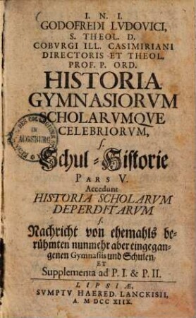 M. Godefredi Ludovici ... Historia rectorum, gymnasiorum scholarumque celebriorum. 5