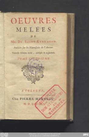 Tome Cinqvieme: Oeuvres Melées : Publiées sur les Manuscrits de l'Auteur