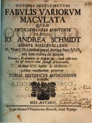Historia Saecvli Secvndi Fabvlis Variorvm Macvlata