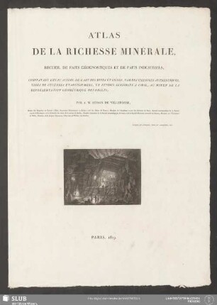 [4]: Atlas De La Richesse Minérale : Recueil De Faits Géognostiques Et De Faits Industriels