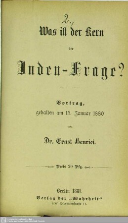 Was ist der Kern der Judenfrage? : Vortrag, gehalten am 13. Januar 1880