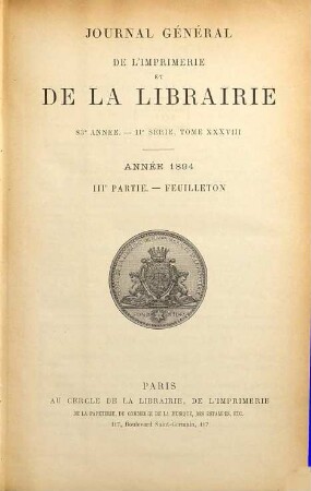 Bibliographie de la France. Partie 1, Bibliographie officielle. Livres. 1894 = Sér. 2, T. 38, Pt. 3, [1]