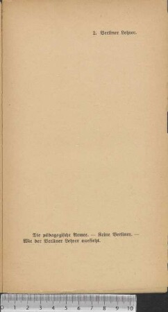 2. Berliner Lehrer. Die pädagogische Armee. Keine Berliner. Wie der Berliner Lehrer aussieht.