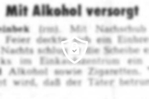 Mit Alkohol versorgt