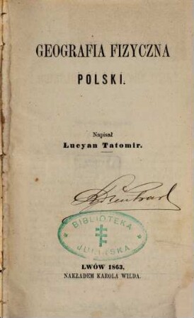 Geografia fizyczna Polski : Napisał Łucyan Tatomir, 1